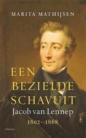 Jacob van Lennep: Een bezielde schavuit