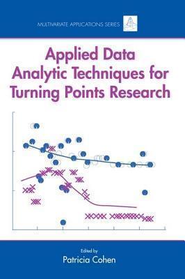 Applied Data Analytic Techniques for Turning Points Research