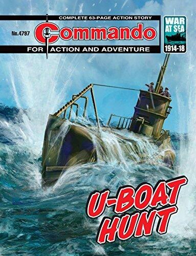 Commando #4797: U-Boat Hunt