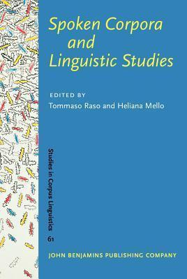 Spoken Corpora and Linguistic Studies