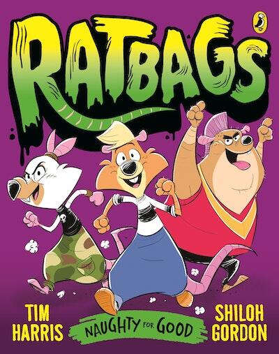 Ratbags (1): Naughty for Good