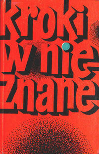 Kroki w nieznane. Almanach fantastyczno-naukowy 3