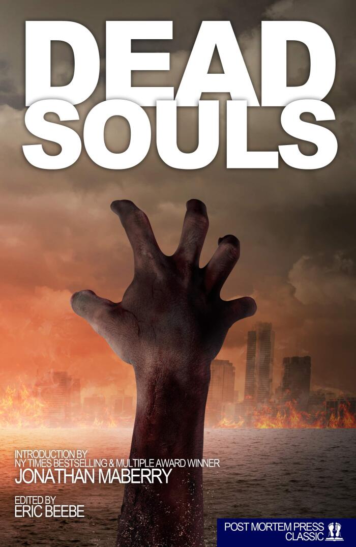 Dead Souls: 17 Terrifying ZOMBIE Tales of Personal Loss