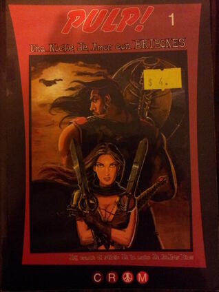 Colección Pulp! #1: Una Noche de Amor con Bribones