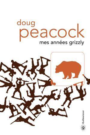 Mes années grizzly