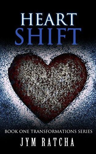 Heart Shift: Book One Transformations Series