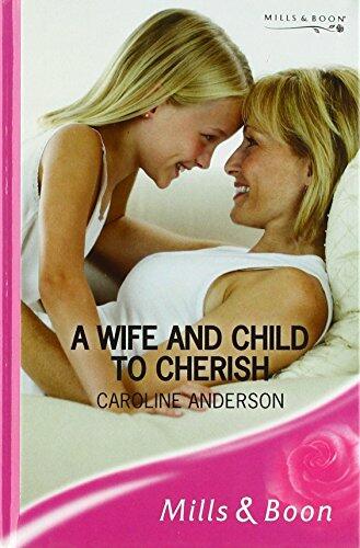 A Wife and Child to Cherish
