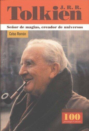 J.R.R. Tolkien: Señor de magias, creador de universos