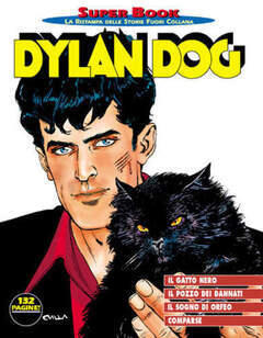 Dylan Dog Super Book n. 32: Il gatto nero - Il pozzo dei dannati - Il sogno di Orfeo - Comparse