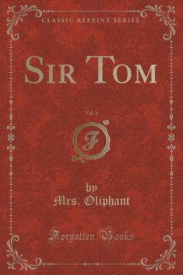 Sir Tom, Vol. 1