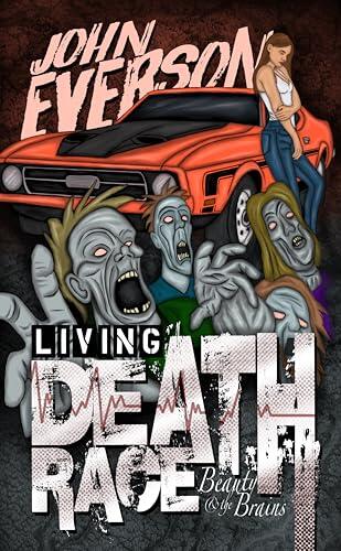 Living Death Race: Beauty & the Brains