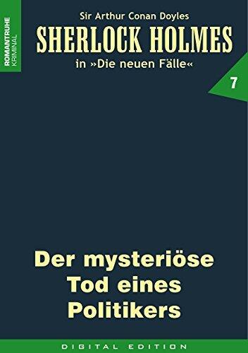 SHERLOCK HOLMES 7: Der mysteriöse Tod eines Politikers (Sherlock Holmes - die neuen Fälle)