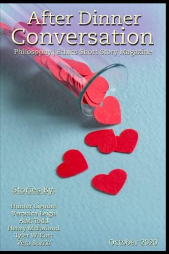 After Dinner Conversation (October, 2020): Philosophy | Ethics Short Story Literary Magazine
