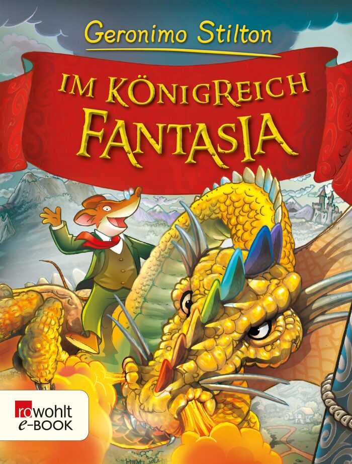 Im Königreich Fantasia (Geronimo Stilton im Königreich Fantasia 1)