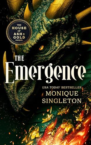 The Emergence: A prequel short story to Born of Fire