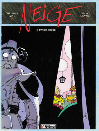 Neige, tome 3 - L'aube rouge
