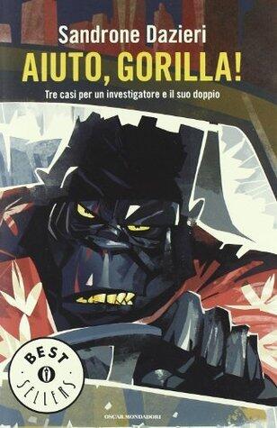 Aiuto, Gorilla!