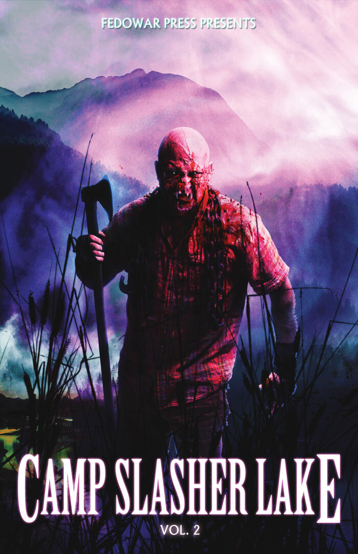 Camp Slasher Lake (Volume Two)