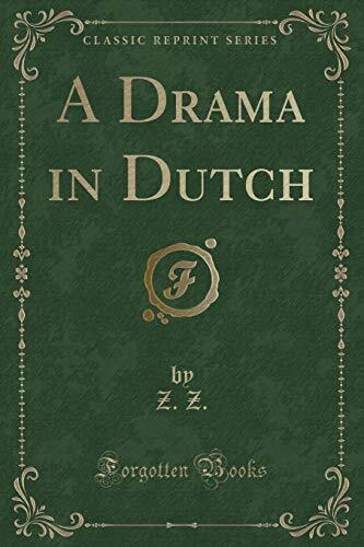 A Drama in Dutch