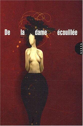 De La Dame Écouillée