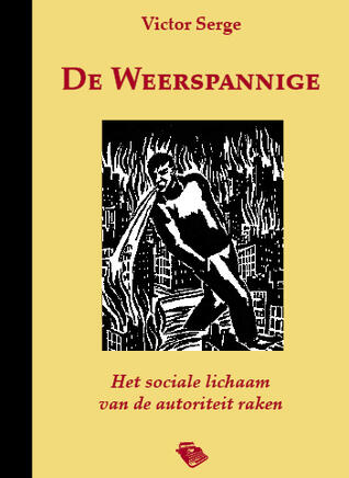 De Weerspannige: het sociale lichaam van de autoriteit raken