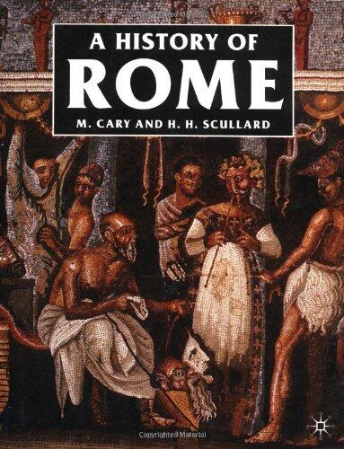 A History of Rome: Down to the Reign of Constantine