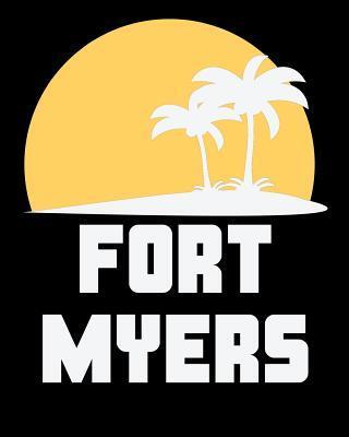 Fort Myers: Travel Planner and Beach Vacation Diary