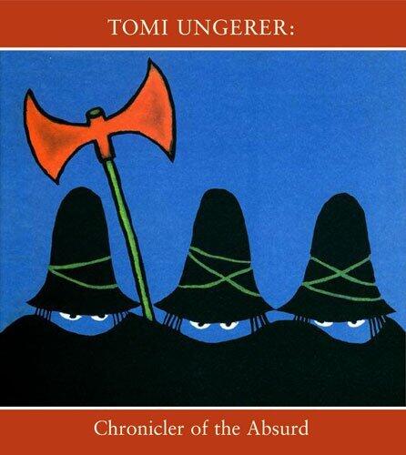 Tomi Ungerer: Chronicler of the Absurd