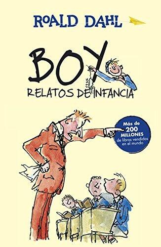 Boy. Relatos de infancia (Colección Alfaguara Clásicos): Relatos de infancia