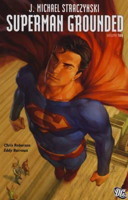 Superman: Grounded, Vol. 2