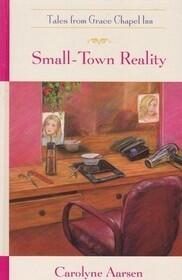 Small-Town Reality