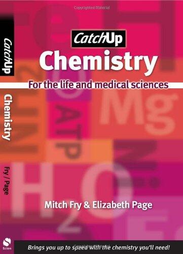 Catch Up Chemistry: For the Life and Medical Sciences