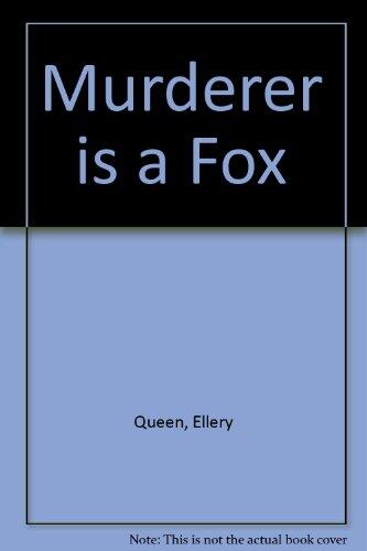 The murderer is a fox