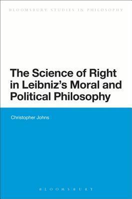 The Science of Right in Leibniz's Moral and Political Philosophy
