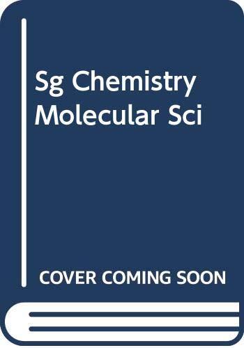 Study Guide to Accompany Chemistry: The Molecular Science