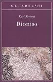 Dioniso: Archetipo della vita indistruttibile