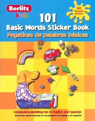 101 Basic Words Sticker Book/101 Pegatinas de Palabras Basicas (Berlitz Kids)