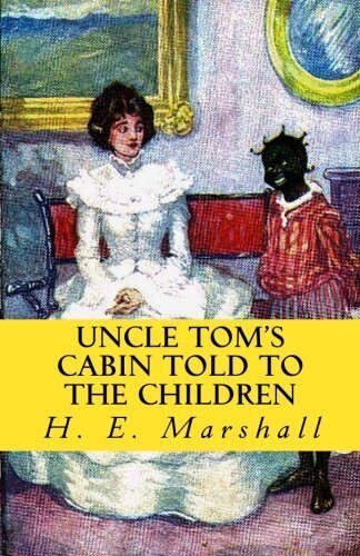 Uncle Tom's Cabin Told to the Children
