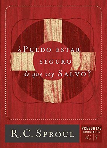 ¿Puedo estar seguro de que soy salvo?