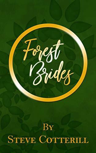 Forest Brides: A Collection