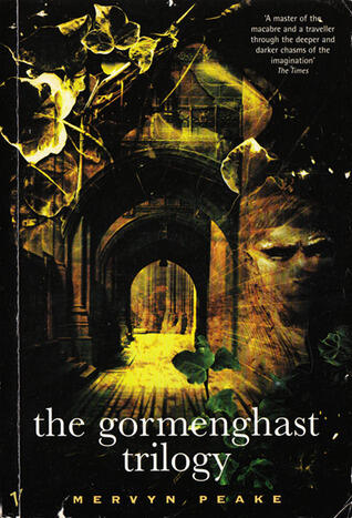 The Gormenghast Trilogy