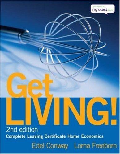 Get Living!: Text and Workbook: Complete Leaving Certificate Home Economics