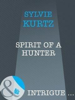 Spirit of a Hunter