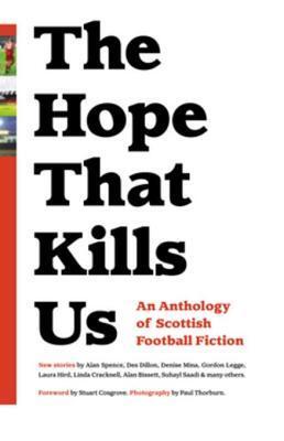 The Hope That Kills Us