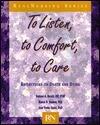 To Listen, to Comfort, to Care: Reflections on Death and Dying