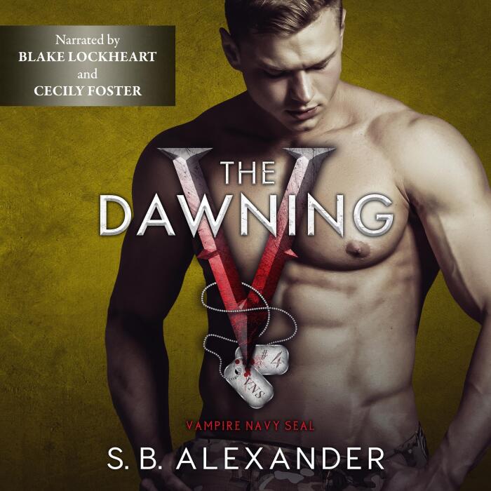 The Dawning: Vampire Navy SEAL: Sam & Layla, Book 4