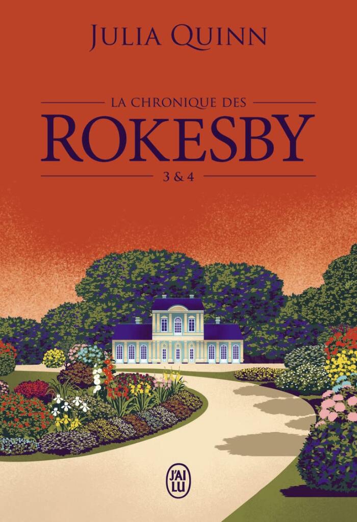 La chronique des Rokesby, 3 & 4