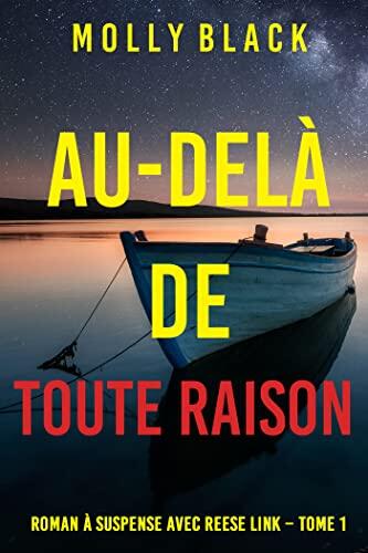 Au-delà de toute raison
