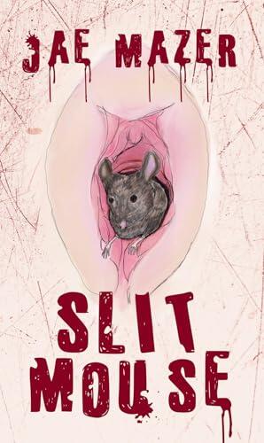 Slit Mouse