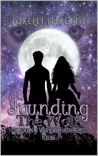 Founding the Wolf